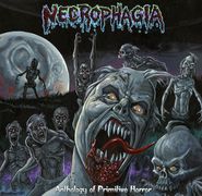 Necrophagia, Anthology Of Primitive Horror (CD)