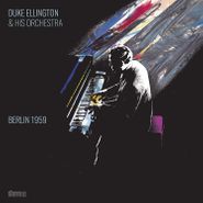 Duke Ellington & His Orchestra, Berlin 1959 (CD)