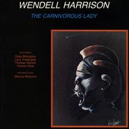 Wendell Harrison, The Carnivorous Lady (LP)