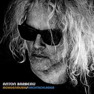 Anton Barbeau, Morgenmusik / Nachtschlager (CD)