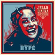 Jello Biafra And The Guantanamo School Of Medicine, The Audacity Of Hype [Baby Blue Vinyl] (LP)