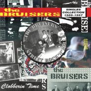 The Bruisers, The Bruisers Singles Collection 1989-1997 [Record Store Day] (LP)