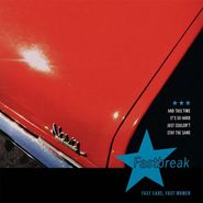 Fastbreak, Fast Cars, Fast Women [Black/Blue Vinyl] (LP)
