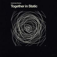 Daniel Avery, Together In Static (LP)