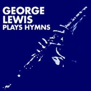 George Lewis, Plays Hymns (LP)