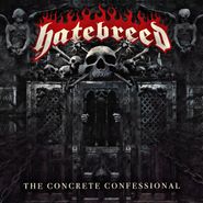 Hatebreed, The Concrete Confessional [Clear/Red Splatter Vinyl] (LP)