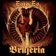 Brujeria, Esto Es Brujeria [Orange/Red/Black Splatter Vinyl] (LP)