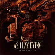 As I Lay Dying, Shaped By Fire (LP)
