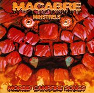 Macabre, Macabre Minstrels: Morbid Campfire Songs (CD)