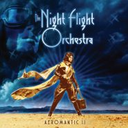 The Night Flight Orchestra, Aeromantic II [Clear Vinyl] (LP)