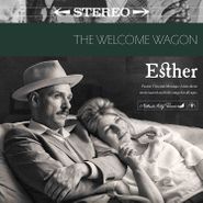 The Welcome Wagon, Esther [Pink Vinyl] (LP)