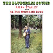 Ralph Stanley And The Clinch Mountain Boys, The Bluegrass Sound Of Ralph Stanley And The Clinch Mountain Boys [Record Store Day Green Vinyl] (LP)
