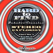 Various Artists, Hard To Find Jukebox Classics: Stereo Explosion Vol. 4  - Early 60s Pop (CD)