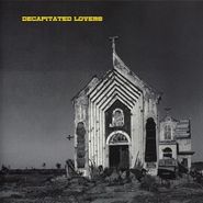 Decapitated Lovers, 3 Song EP (12")