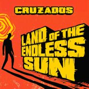 Cruzados, Land Of The Endless Sun (CD)