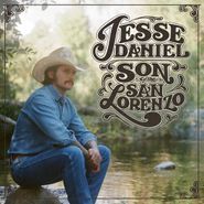 Jesse Daniel, Son Of The San Lorenzo (CD)