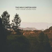 The Milk Carton Kids, Lost Cause Lover Fool [Iridescent Green Vinyl] (LP)