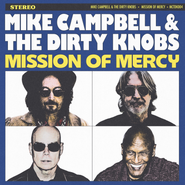 Mike Campbell, Mission Of Mercy (CD)