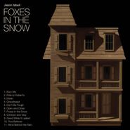 Jason Isbell, Foxes In The Snow (LP)