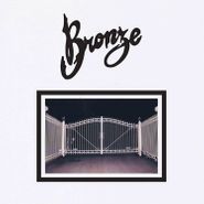 Bronze, Absolute Compliance (LP)