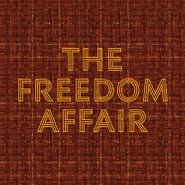 The Freedom Affair, The Freedom Affair (CD)