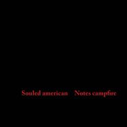 Souled American, Notes Campfire (LP)