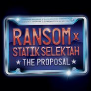 Ransom, The Proposal (LP)