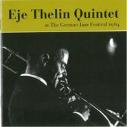 Eje Thelin, At German Jazz Festival 1964 (CD)