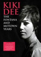 Kiki Dee, The Fontana & Motown Years [Box Set] (CD)