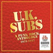 U.K. Subs, A Punk Rock Anthology 1978-2017 (CD)