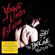 Various Artists, Young Limbs Rise Again: The Story Of The Batcave Nightclub 1982-1985 [Box Set] (CD)