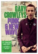 Various Artists, Gary Crowley's Punk & New Wave Vol. 2 [Box Set] (CD)