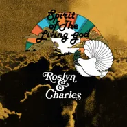 Roslyn & Charles, Spirit Of The Living God [Record Store Day 'Passing Clouds' Effect Vinyl] (LP)