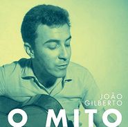 João Gilberto, O Mito (LP)