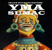 Yma Sumac, Incan High Priestess (LP)