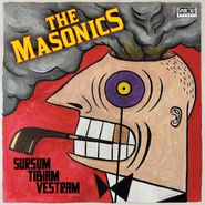 The Masonics, Sursum Tibiam Vestram (LP)