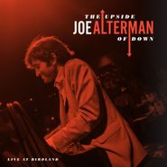Joe Alterman, The Upside Of Down (CD)