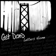 Get Dead, Letters Home (LP)