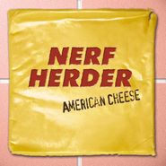 Nerf Herder, American Cheese (LP)