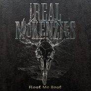 The Real McKenzies, Float Me Boat (LP)
