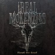 The Real McKenzies, Float Me Boat (CD)