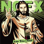 NOFX, Never Trust A Hippy (10")