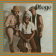 Ofege, How Do You Feel (LP)
