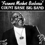 The Count Basie Big Band, Farmer's Market Barbecue [180 Gram Vinyl] (LP)