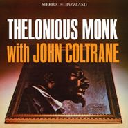 Thelonious Monk, Thelonious Monk With John Coltrane [180 Gram Vinyl] (LP)