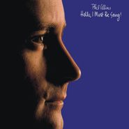 Phil Collins, Hello, I Must Be Going! [180 Gram Vinyl] (LP)