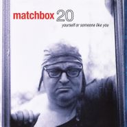 Matchbox Twenty, Yourself Or Someone Like You [180 Gram Vinyl] (LP)