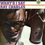 Ray Charles, What'd I Say [180 Gram Vinyl] (LP)