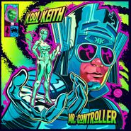 Kool Keith, Mr. Controller (LP)