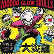 Voodoo Glow Skulls, Who Is, This Is? (LP)